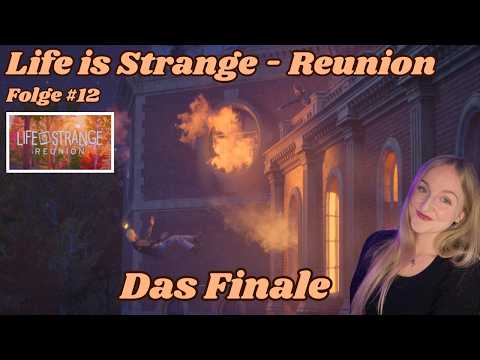 Das Finale: Let's Play LIFE IS STRANGE: REUNION (ASMR) - Folge 12: Ende oder Anfang?