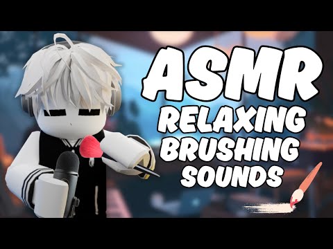 Roblox ASMR for Relaxation! mic brushing sounds 💤