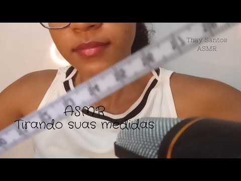 ASMR : Tirando as suas medidas (roleplay)