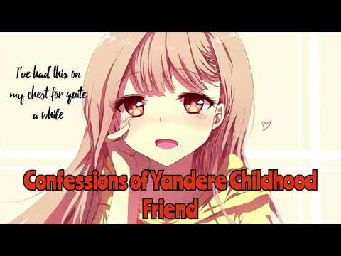 Confessions of your Yandere Best Friend