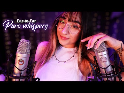 ASMR | Ear-to-Ear Pure Whispers to Help You Sleep 💜