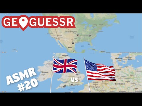 [ASMR] Geoguessr #20 - USA vs UK!