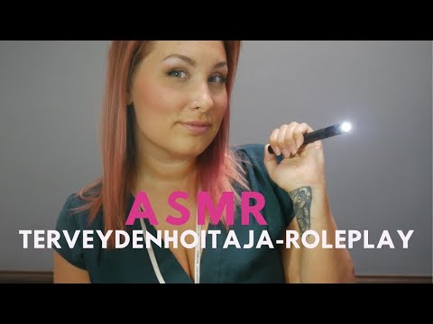 ASMR SUOMI  - TERVEYSTARKASTUS - 100% tingles! (haastattelu, mittaukset,tutkimukset..)