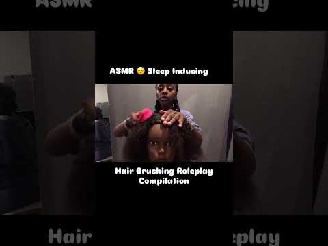 ASMR Hair Brushing Snippet Roleplay Compilation  #satisfyingvideo  #visualtingle