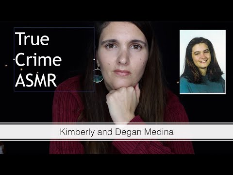 True Crime ASMR - Kimberly and Degan Medina