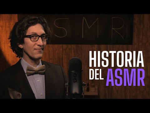 HISTORIA del ASMR