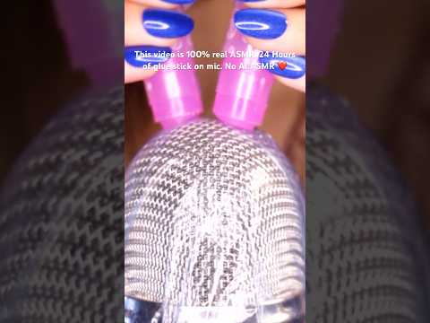 This ASMR is 100% real. No AI. 24 hours glue stick on mic ❤️