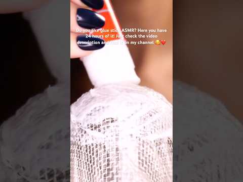 24 hours glue stick ASMR 🤤