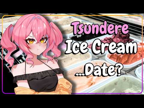“It’s NOT a Date!” - Tsundere Ice Cream Date