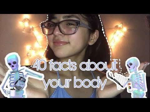 [ASMR] Useless Facts About Your Body