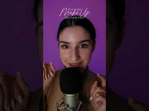 Put some MakeUp on YOUR FACE #asmr #shorts