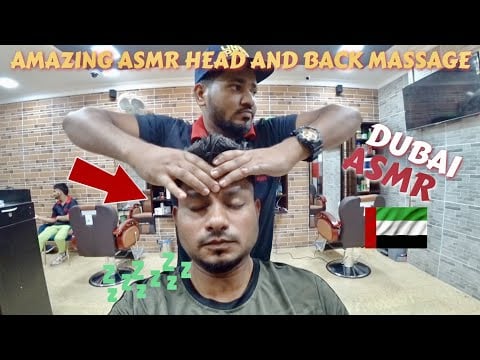 ASMR | Amazing Head And Back Massage Ever 🇦🇪