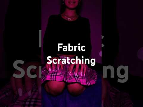 Soft fabric sounds for soothing tingles. 😴