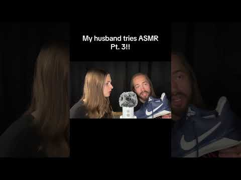 My husband tries ASMR Pt. 3!!