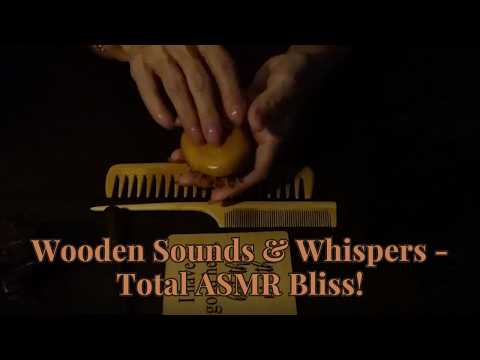 Wood Sounds & Whispers | A Gentle ASMR Escape - EDITED VERSION!