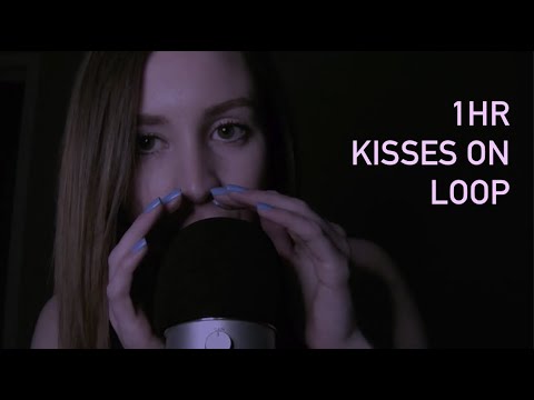 1 HOUR ASMR LOOP!! FT ALL OF MY KISSES 😘