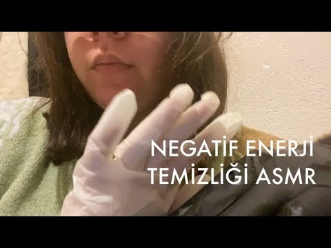 Yeni Yıl İçin Negatif Enerji Temizliği ASMR (Türkçe ASMR) Eldiven Sesleri 