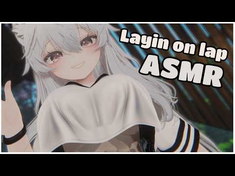 【ASMR Vrchat】 Falling asleep on catgirl lap! ♥ Headpats ♥ Laying on lap ♥ Taking care of you