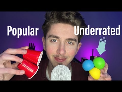 Most Popular vs Most Underrated ASMR Triggers