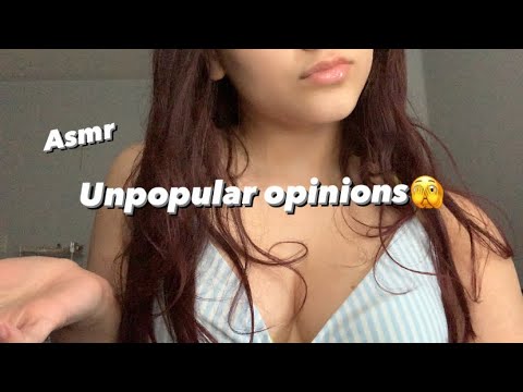 Asmr • Unpopular Opinions