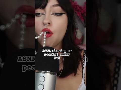 #asmr chewing on pearls