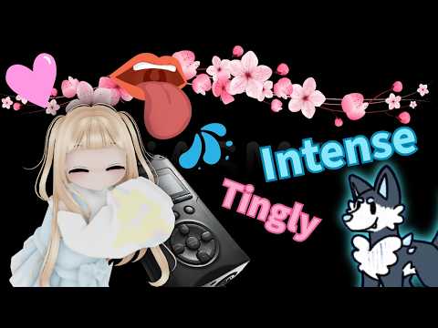 Roblox ASMR - Tingly and Intense Mouth Sounds