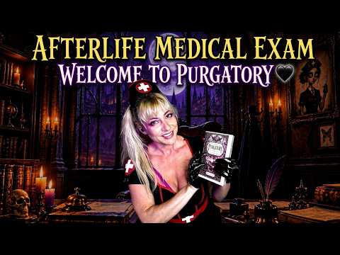 ASMR Your Afterlife Medical Exam 🖤 Welcome to Purgatory