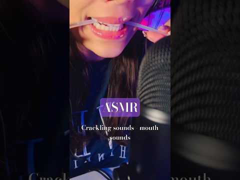 ASMR 🎧 : mouth sounds and crackling sounds to relax 😌 #asmr #asmrsleep #tingles #mouthsounds