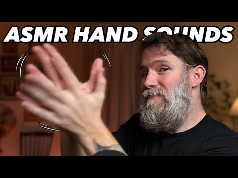 Perfect ASMR Hand Sounds