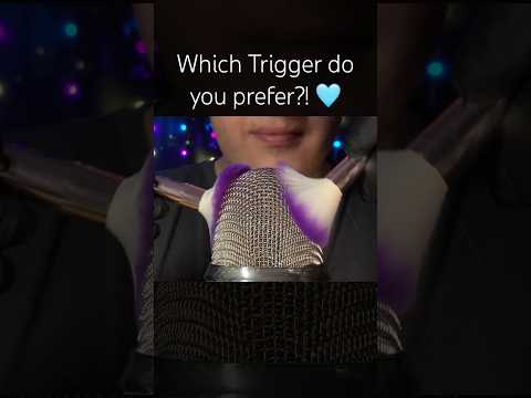 Which Trigger do you prefer?! 🥰 #asmr
