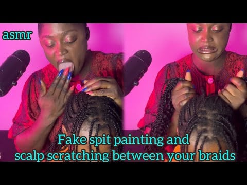 ASMR✨spit painting and scalp scratching between braids, relaxing sleep triggers.