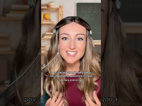 part 1 - popular girl asks you questions (she has a crush on you) asmr roleplay #asmr #asmrroleplay