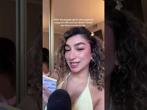 POV: popular girl in class might have a crush on you #asmr