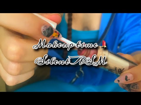 Doing your makeup asmr care you no talking