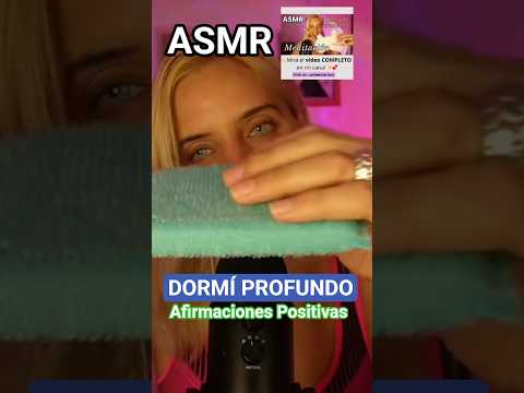 ASMR PARA DORMIR 😴  AFIRMACIONES POSITIVAS #asmr #asmrmeditación #asmrafirmaciones #asmrespañol