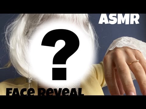 ASMR | Face Reveal | different triggers 