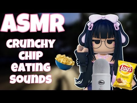 Roblox ASMR ∼ eating chips! 💗 (relaxing crunchy sounds)