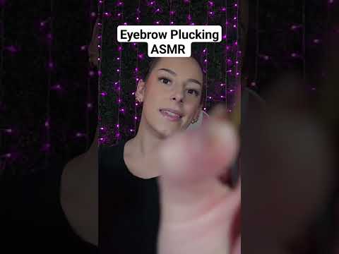 Eyebrow Plucking ASMR