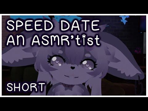 Whispaw's Shorts | Speed Dating an ASMR'tist [Soft-spoken] [VR ASMR] [VRCHAT FUNNY]