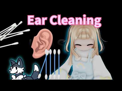 Roblox ASMR - Ear Cleaning With Cotton Swabs!