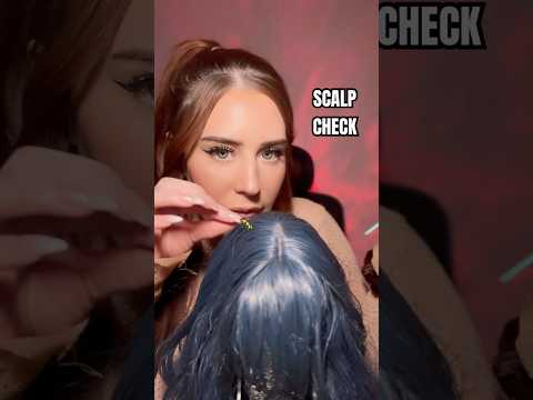 Scalp check.. you’re welcome 😬 #shorts #asmrvideos #asmrsounds #asmr #satisfying #relaxing #fyp