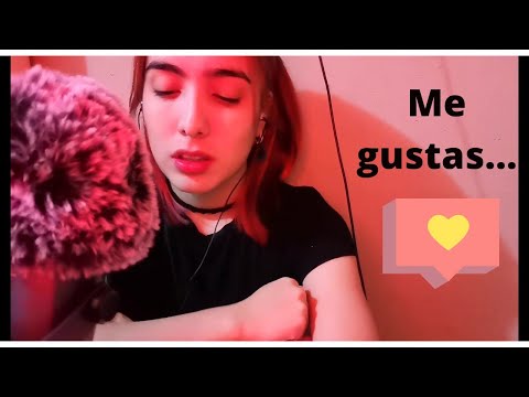 Asmr - Me gustas...