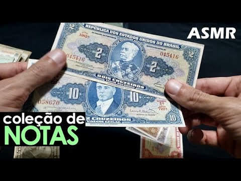 ASMR mostrando minha coleção de cédulas