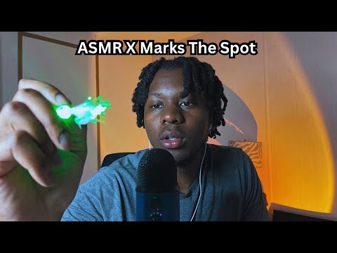 ASMR X Marks The Spot