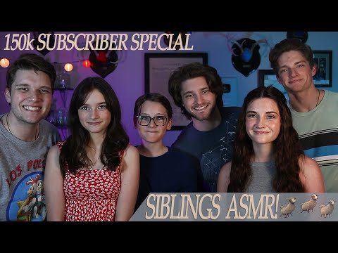 6 Siblings Do ASMR 2 - (150k Subscriber Special)