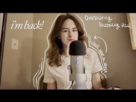 ASMR | The Return (whisper ramble, show & tell, oversharing)