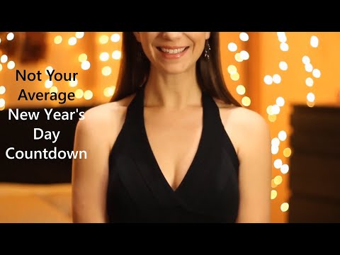 ASMR - Not Your Average New Year's Day Countdown