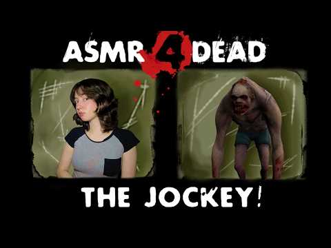 Asmr Left 4 Dead 🧟‍♀️| Reading About The Jockey! | + Mic Brushing & Tongue Clicking