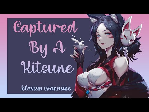 【ASMR】💗🦊Captured By A Kitsune🦊💗