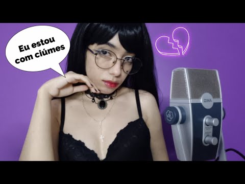 ASMR NAMORADA CIUMENTA | ROLEPLAY